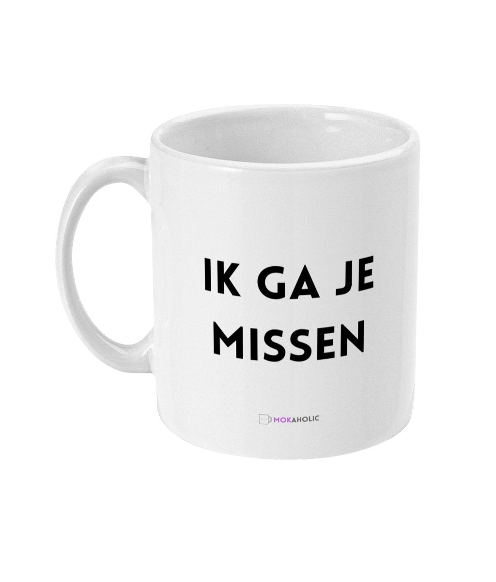 Ik ga je missen - Mokaholic