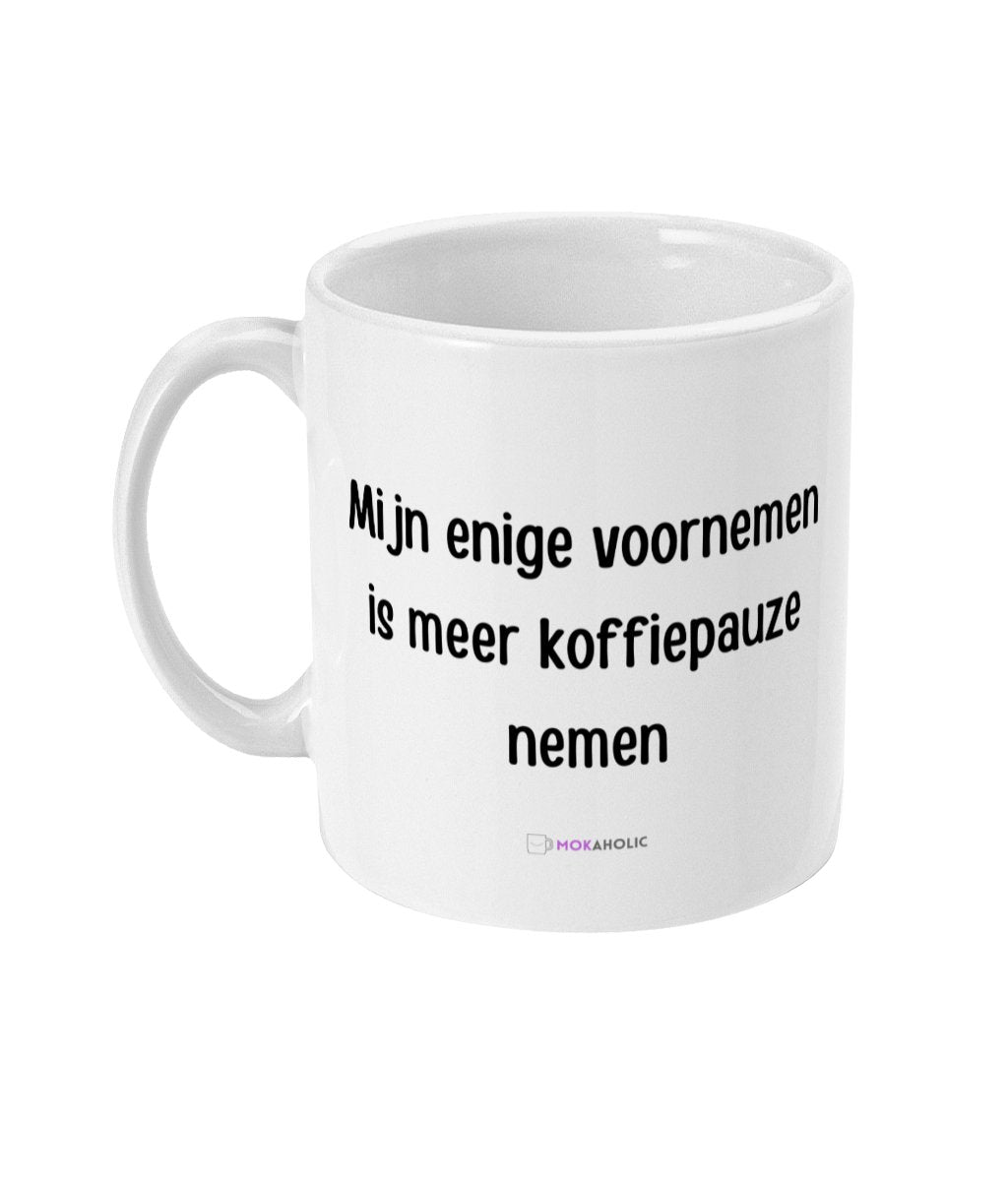 Mijn enige voornemen is meer koffiepauze nemen - Mokaholic
