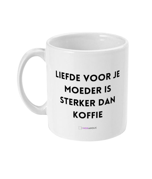 Liefde voor je moeder is sterker dan koffie