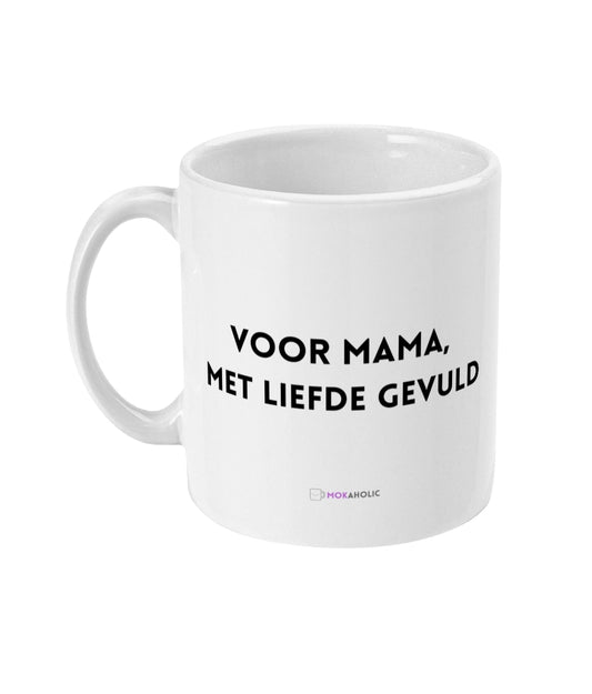 Voor mama, met liefde gevuld