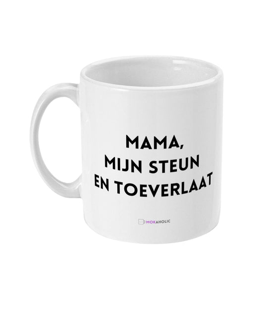 Mom, my support and refuge