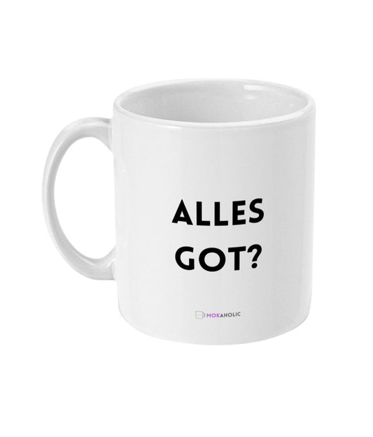 Alles got? - Mokaholic