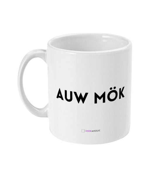 Auw mok - Mokaholic