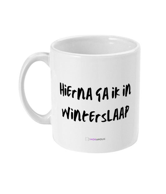 Hierna ga ik in winterslaap - Mokaholic